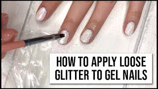 How to Apply Loose Glitter onto Gel Nails  SUPER Smooth amp Shiny  xameliax [upl. by Livingstone513]