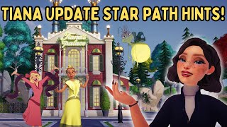 Tiana Update Starpath Hints [upl. by Aikal]