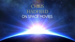 Chris Hadfield on Space Movies [upl. by Arama]