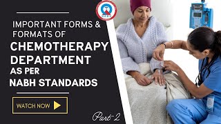 Forms and Formats of Chemotherapy department with sample forms Part2NABH 6TH EDITIONNABH [upl. by Amlas216]