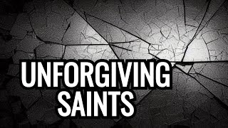 Addressing The Reality Of Forgiveness Among The Saints [upl. by Naeruat]