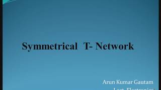 Symmetrical T Network [upl. by Rusel]