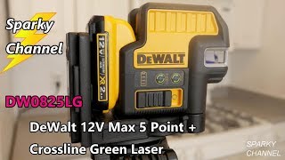 DeWalt 12V Max 5 Spot  Crossline Green Laser Level DW0825LG Review and Demonstration [upl. by Selin112]