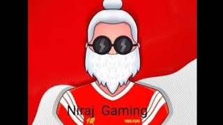 Niraj Gaming is live [upl. by Nolan]