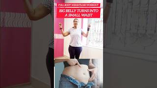 Full Body Weightloss Workout Turn Big Belly In To A Small Waistshortstrendingweightlossfatloss [upl. by Dorn]