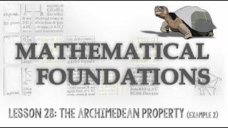 The Archimedean Property Example 2 [upl. by Darom]