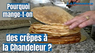 Pourquoi mangeton des crêpes à la Chandeleur [upl. by Zoltai657]