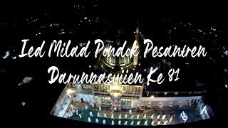 Ied Milad Pondok Pesantren Darunnasyiien ke 81 [upl. by Derward]