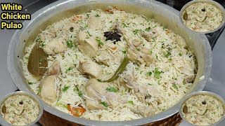 Tasty White Chicken Pulao  चिकन पुलाव बनाने का तरीका  Chicken Dum Pulao Chicken Pulao Chef Ashok [upl. by Ehrman]