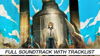 SteinsGate  Full OST with Timestamps  High Quality Soundtrack [upl. by Ri]