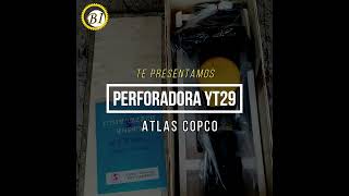 Perforadora YT29 Atlas  Bahamonde Ingenieros [upl. by Natelson]