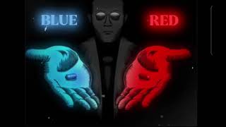 blue pill or red pill [upl. by Islean]