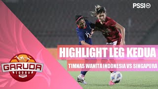 HIGHLIGHTS LEG KEDUA INDONESIA VS SINGAPURA  TIMNAS WANITA [upl. by Mera190]