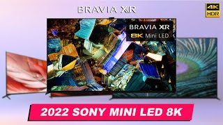 NEW 2022 Sony 8K Mini LED amp LG OLEDs Features and Prices w Value Electronics amp WhisperStatus74 [upl. by Malchus]