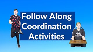 Simple Ways to Improve Coordination Follow Along Coordination Activities [upl. by Leinaj311]