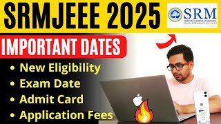 SRMJEEE 2025 Registration Date Application Form Exam Date Eligibility amp Fees  GyanRoof [upl. by Millman504]