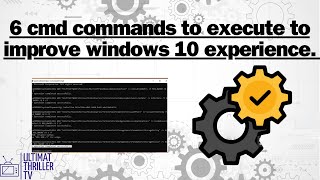 6 cmd commands to execute to improve windows 10 experience [upl. by Maise112]