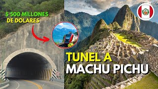 TUNEL a MACHU PICCHU😮Así AVANZA esta ESPECTACULAR OBRA en PERÚ😎Será VERDAD❓ [upl. by Lauraine]