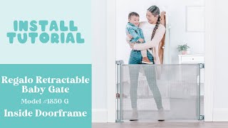 Regalo Retractable Baby Gate  Inside Doorframe Install Tutorial [upl. by Mcknight656]