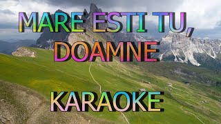 Mare esti Tu Doamne  Negativ  Karaoke [upl. by Ueihttam]