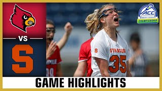 Louisville vs Syracuse Game Highlights  2024 ACC Womens Lacrosse Championship Quarterfinal [upl. by Etnomal]