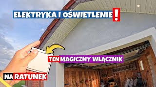 INSTALACJA ELEKTRYCZNA I OŚWIETLENIE W GARAŻU PRZYCISK KTÓRY RATUJĘ CIĘ JEŚLI O TYM ZAPOMNISZ [upl. by Ainitsirc]