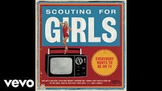 Scouting For Girls  Posh Girls Audio [upl. by Rehpotsirhk]