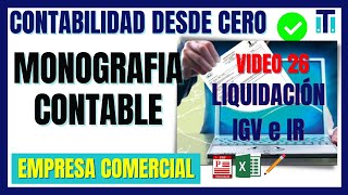 ✏📚 Monografía Contable completa de una empresa comercial Excel  Contabilidad desde cero VIDEO 26 [upl. by Grizelda]