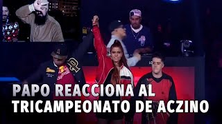 Papo reacciona al TRICAMPEONATO DE ACZINO  Final Internacional Red Bull 2022  ACZINO VS GAZIR [upl. by Aihsia793]