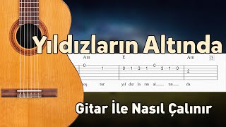 Yıldızların Altında  Gitar Tab [upl. by Cuttie]