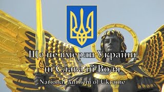 National Anthem Ukraine  Ще не вмерли України ні Слава ні Воля [upl. by Meehyrb]