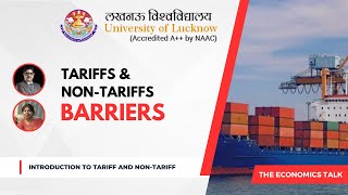 TARIFFS AND NON TARIFFS BARRIERS  The Economics Talk [upl. by Nylasoj]