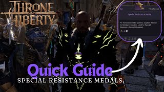 How to Use Special Resistance Medals  Throne and Liberty [upl. by Lagas]