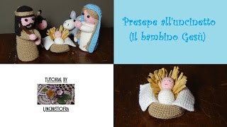 presepe alluncinetto tutorial il bambino [upl. by Llednor]