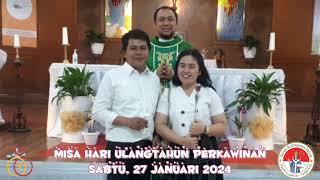 Misa Hari Ulangtahun Perkawinan  Sabtu27 Januari 2024  Gereja StGregorius Agung  Kutaumi TGR [upl. by Nalyorf960]