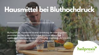 Hausmittel bei Bluthochdruck  Teil 1 [upl. by Redman]