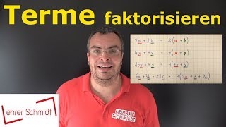 Terme faktorisieren  einfach erklärt  Mathematik  Lehrerschmidt [upl. by Aik]