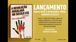 UCCLA recebeu o lançamento do livro “A Revolução Angolana no Século XXI” de Ruy Blanes [upl. by Thekla]