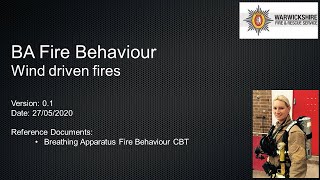 BA fire behaviour  Wind driven fires Warwickshire Fire and Rescue Service [upl. by Enihsnus491]