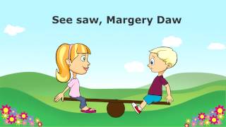 See Saw Margery Daw [upl. by Anirbes870]