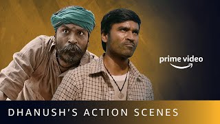 Dhanushs Power Pack Action Scenes  Asuran Karnan Pudhupettai Pattas amp More  Amazon Prime Video [upl. by Ecnaret]