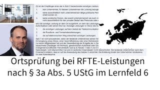 Ortprüfung bei RFTELeistungen nach § 3a Abs 5 UStG im Lernfeld 6 [upl. by Aneerahs]