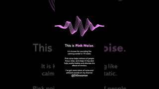 🌸 This is Pink Noise Original [upl. by Mohsen]