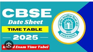 CBSE BOARD DATE SHEET 2025  10th amp 12 Classcbse board date sheet download kaise karecbseboard [upl. by Inanak]