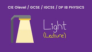 Light  O Levels Physics Lecture [upl. by Malvino]