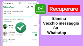 Come recuperare vecchi messaggi WhatsApp eliminati 2024 [upl. by Llerrem]