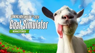 Goat Simulator Remastered  Official Gameplay Trailer [upl. by Tdnaltroc600]