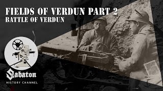 Fields of Verdun II – The Guns of Verdun – Sabaton History 067 Official [upl. by Hestia278]