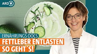 Fettleber Mit der richtigen Ernährung die entzündete Fettleber heilen  ARD GESUND [upl. by Elram]