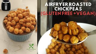 AIRFRYER ROASTED CHICKPEAS  Easy airfryer snacks Glutenfreevegan [upl. by Cornelle]